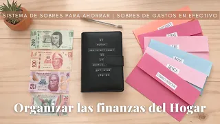 CÓMO ORGANIZAR LAS FINANZAS DEL HOGAR | SISTEMA DE SOBRES CONTROL DE GASTOS | ECONOMÍA DEL HOGAR