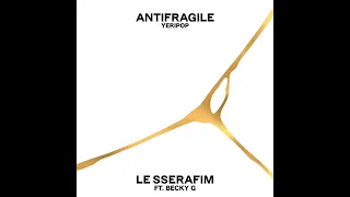 le sserafim (르세라핌) - antifragile ft. becky g (베키 지)