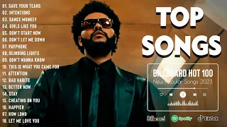 The Weeknd, Charlie Puth, Dua Lipa, Bruno Mars, Rihanna, Sia, Maroon 5, Zayn - Top Songs 2023