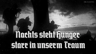 Nachts steht Hunger starr in unserm Traum [German soldier song][+English translation]