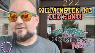 Wilmington, NC Toy Hunt - Whatever Wilmington & Memory Lane Comics Part II
