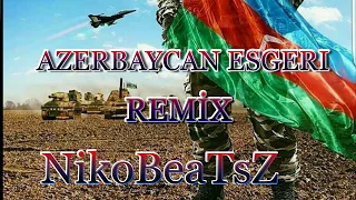 Orxan Deniz - Azerbaycan Esgeri Remix NikoBeaTsZ 2020