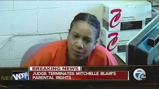 Parental rights terminated in Mitchelle Blair case.