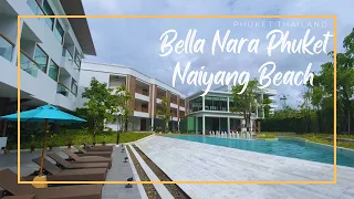 Bella Nara Phuket Naiyang Beach / Best Newly Built Hotel Near Phuket Airport / Phuket,Thailand 🇹🇭