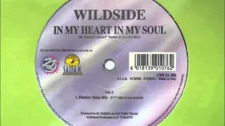 Wildside - In My Heart In My Soul