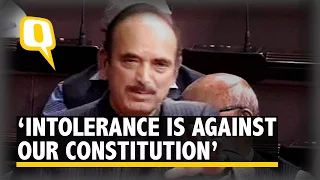 Atmosphere of Intolerance is Against our Constitution: Ghulam Nabi Azad