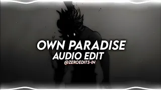 Lxaes - Own paradise perfectly slowed down (Audio) Edit