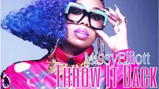 Missy Elliott Throw It Back (Remix) feat. K.Milli Da God