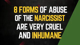 Whether You Feel It Or Not, Narcissistic Abuse Can Manifest In These 8 Forms |NPD |Narcissism