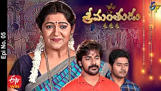 Srimanthudu | 5th  February  2021 | Full Episode No 05 | ETV Telugu