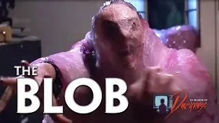 IN SEARCH OF DARKNESS - THE BLOB