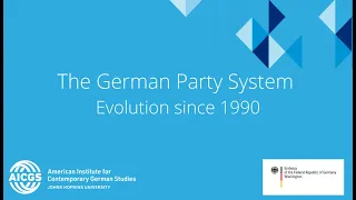 The German Party System: Evolution since 1990