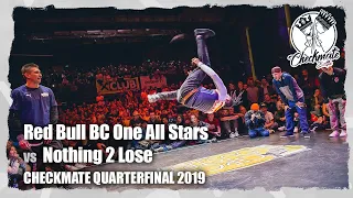 WATCH Red Bull BC One All Stars vs. Nothing 2 Lose | 5vs5 Checkmate 2019 Quarterfinal