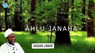 Ahlu Jannaha : Sh.Xuseen Cali Jabuuti