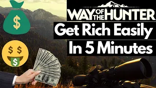 Easy Money Making Guide - Way Of The Hunter