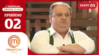 EPISÓDIO 02 – 5/5: Os PRIMEIROS aventais! | ESPECIAL DE 10 ANOS | TEMP 01 | MASTERCHEF BRASIL