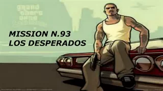 GTA SAN ANDREAS PS4 - MISSION #93 - LOS DESPERADOS