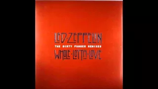 Dirty Funker Vs Led Zeppelin   Whole Lotta Love  Original Bootleg Mix