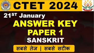 CTET Answer Key Paper 1 | Sanskrit | January 2024 | CTET Paper-01 | CTET Answer Key 2024