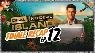 Deal or No Deal Island Finale Recap | Hit or Quit