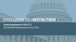 Rules Committee Meeting on Senate Amendments to H.R. 6172