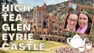 Glen Eyrie Castle High Tea 🫖 | High Tea 2021 Glen Eyrie Castle 🏰 Colorado Spring, Colorado