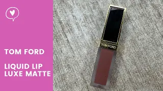 Tom Ford | Liquid Lip Luxe Matte - Review + International Dupe