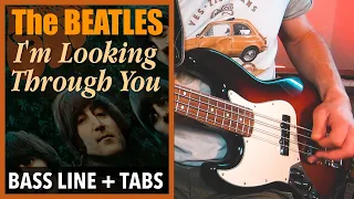 The Beatles - I'm Looking Through You /// BASS LINE [Play Along Tabs]