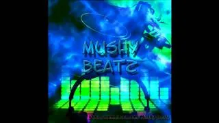 Mushy Beatz - New Life