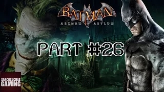 Batman: Arkham Asylum Part 26 - Poison Ivy