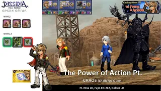 DFFOO GL (The Power of Action NIne CHAOS Challenge Quest) Nine LD, Fujin, Golbez LD