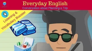 Everyday English | Planning a Trip |