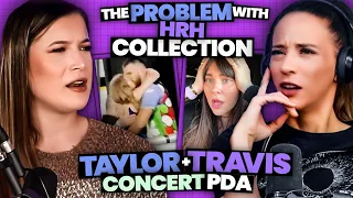 HRH Collection's PROBLEMATIC Content + Taylor Swift & Travis Kelce's PDA Filled Concert (Ep. 93)