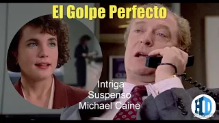 Michael Caine - El Golpe Perfecto 🍿 Suspenso - Intriga ✪ En Español HD