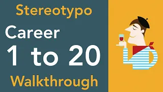 Stereotypo - Career (Level 1,2,3,4,5,6,7,8,9,10,11,12,13,14,15,16,17,18,19,20) Walkthrough & Answers