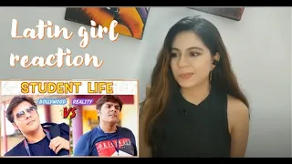 Student Life: Bollywood VS Reality | Ashish Chanchlani | Latin Girl reaction