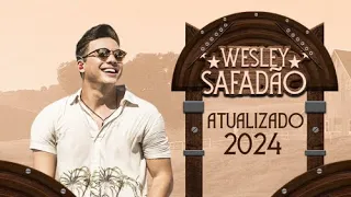 WESLEY SAFADÃO 2024 ( REPERTÓRIO NOVO 2024 ) CD NOVO - MÚSICAS NOVAS