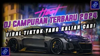 DJ CAMPURAN VIRAL TIK TOK 2024 JEDAG JEDUG FULL/SLOW BASS TERBARU