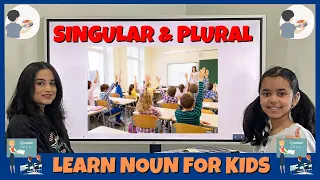 Learn Singular and Plural Nouns for Kids