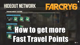 Far Cry 6 How to get More Fast Travel Points