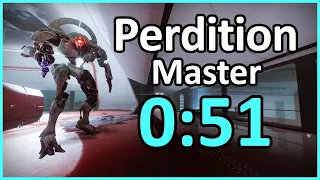 Perdition Master Speedrun - 0:51 Platinum