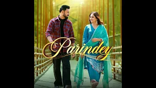 Parindey (From "Jatt Nuu Chudail Takri")  by B. Praak, Harmanjeet & Avvy Sra