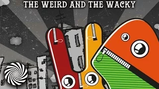 Azax Bliss - The Weird And The Wacky