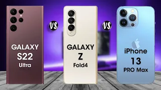 Samsung Galaxy Z Fold4 vs Samsung Galaxy S22 Ultra vs iPhone 13 Pro Max