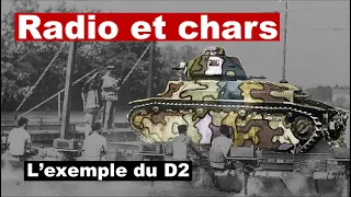 La radio dans les chars français - l'exemple du Char D2 - WW2