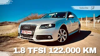 💥Cum se prezintă la 122.000 KM | Audi A4 1.8 TFSI 120 cp 2010