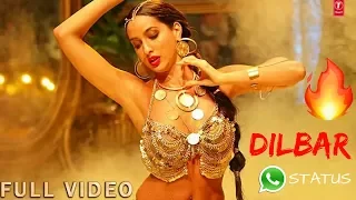 Dilbar Dilbar New Whatsapp Status Video 2018 || Latest Version Dil Bar Song