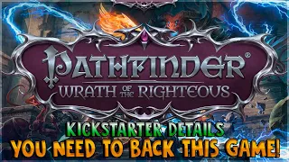 Pathfinder: Wrath of the Righteous Kickstarter details and overview!