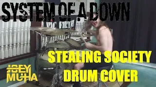 System of a Down Stealing Society Drum Cover! - JOEY MUHA