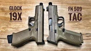 FN 509 Tactical VS Glock 19X  -  If I Could Have Only One....